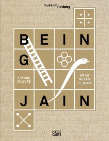 Being Jain: Art and Culture of an Indian Religion Hatje Cantz