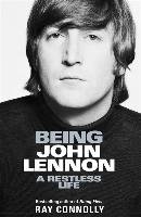 Being John Lennon Connolly Ray