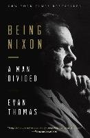 Being Nixon Thomas Evan
