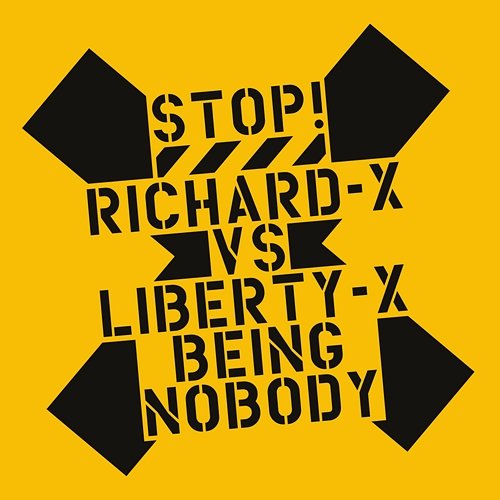 Being Nobody Richard X, Liberty X