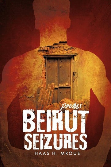 Beirut Seizures Mroue Haas H.