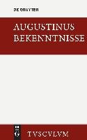 Bekenntnisse / Confessiones Augustinus Aurelius