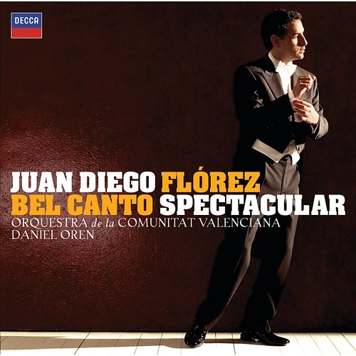 Bel Canto Spectacular Juan Diego Flórez, Orquestra de la Comunitat Valenciana, Daniel Oren
