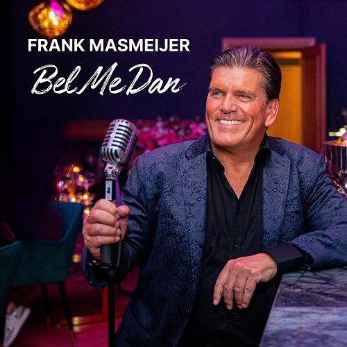 Bel Me Dan Frank Masmeijer
