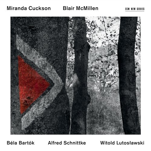 Béla Bartók / Alfred Schnittke / Witold Lutosławski Miranda Cuckson, Blair McMillen