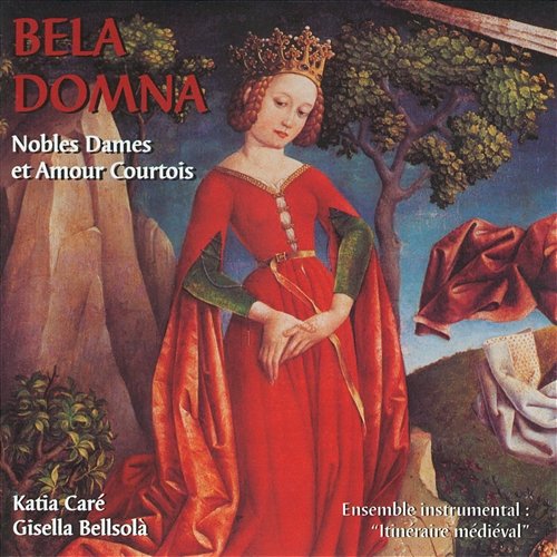 Mia Yrmana Fremosa - Martim Codax Katia Caré, Gisella Bellsolà and "Medieval Itinerary"