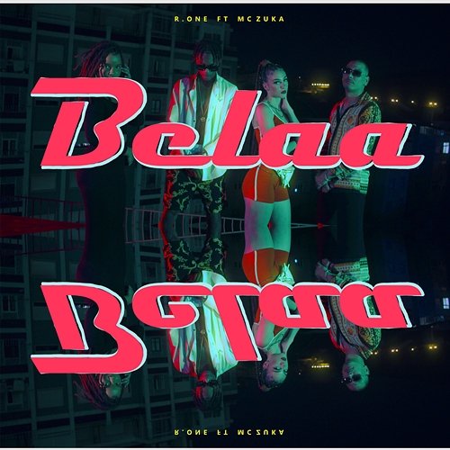 Belaa R-One feat. MC Zuka