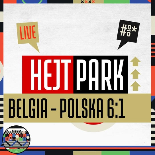 Belgia - Polska 6:1 - Kowal, Stanowski, Smokowski i Rokuszewski (08.06.2022) - Hejt Park #348 Kanał Sportowy