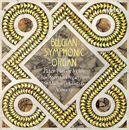 Belgian Symphonic Organ Various Artists