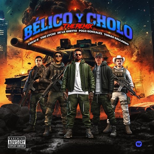 BÉLICO Y CHOLO Yerai R, Yng Lvcas, Tomas Ballardo feat. De La Ghetto, Polo Gonzalez