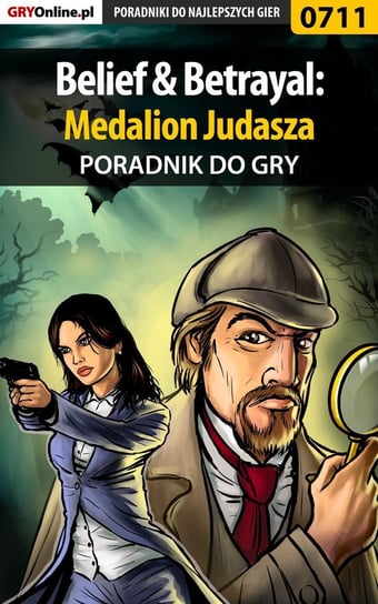 Belief Betrayal: Medalion Judasza - poradnik do gry Czajor Marek Fulko de Lorche