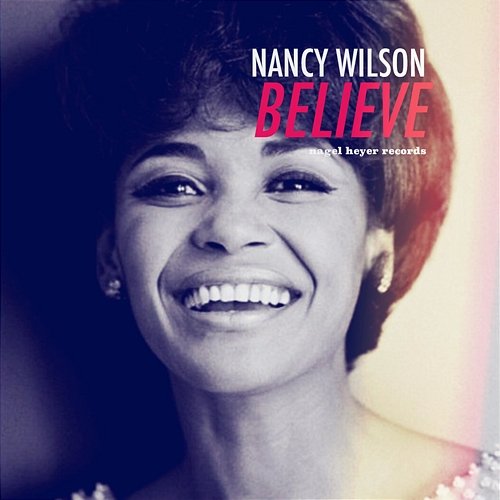 Believe - All Night Long Nancy Wilson
