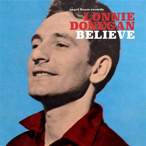 Believe Lonnie Donegan