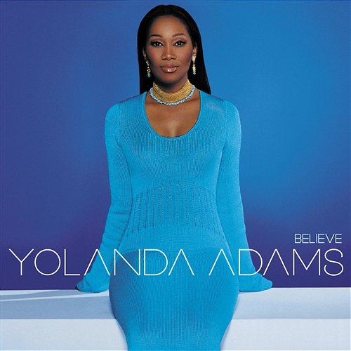 Believe Yolanda Adams