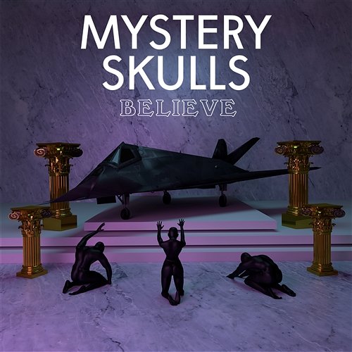 Believe Mystery Skulls