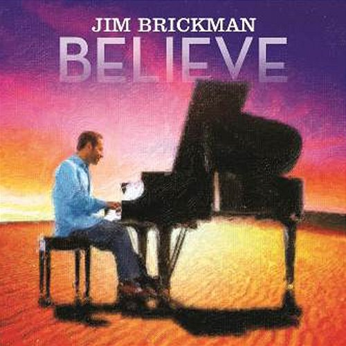Believe Jim Brickman
