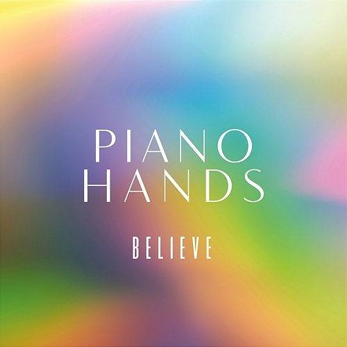 Believe Piano Hands