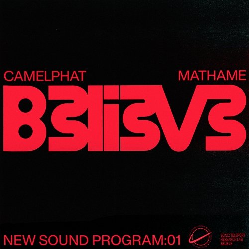 Believe CamelPhat, Mathame