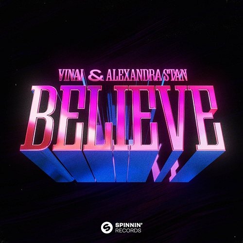 Believe VINAI & Alexandra Stan