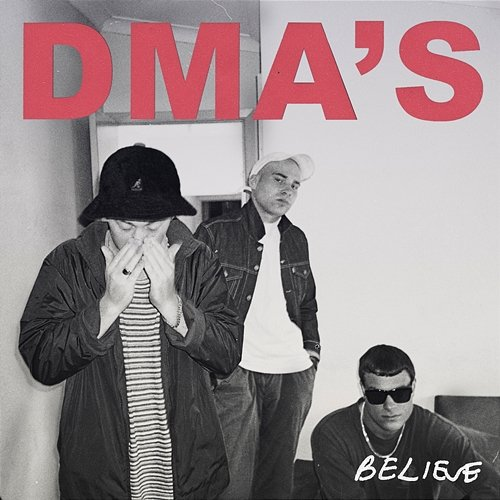 Believe DMA'S