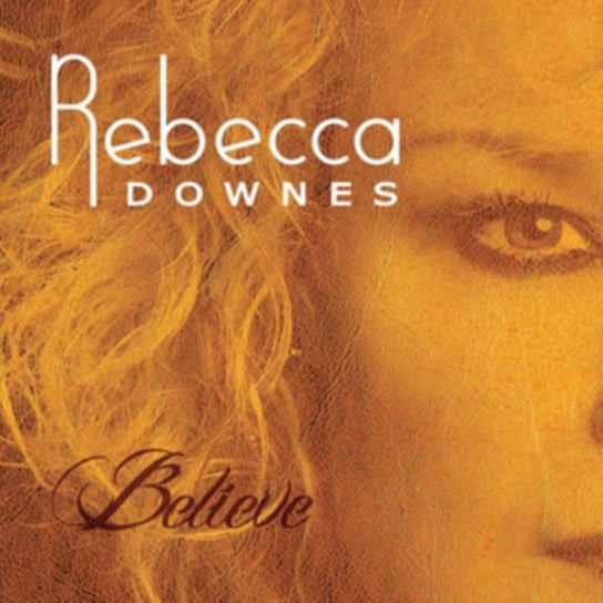 Believe Downes Rebecca