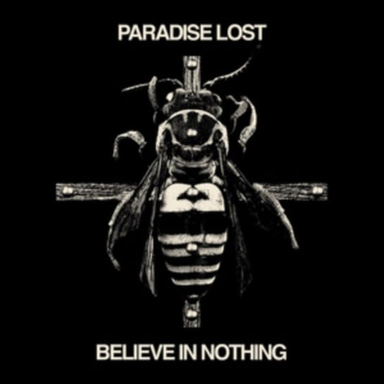 Believe in Nothing (Remixed & Remastered) Paradise Lost