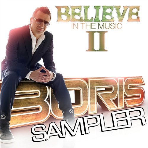 Believe In The Music II - Sampler Boris
