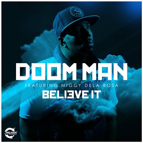 Believe It Doom Man feat. Miggy Dela Rosa