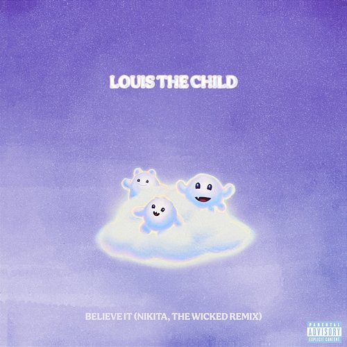 Believe It Louis The Child feat. Madeon