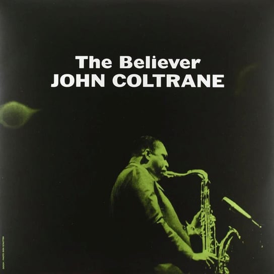 Believer (Limited Edition) Coltrane John