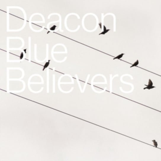 Believers Deacon Blue