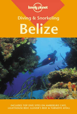 Belize Divig & Snorkeling Opracowanie zbiorowe