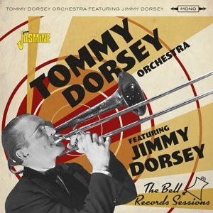 Bell Records Sessions Dorsey Tommy