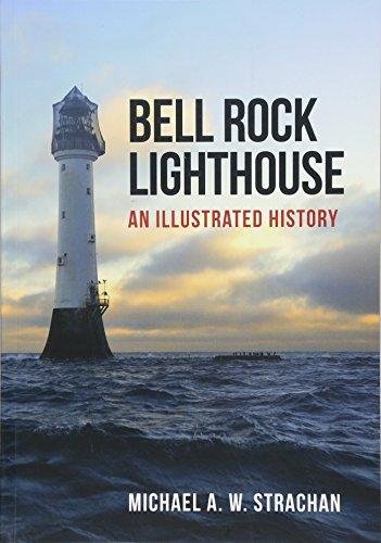 Bell Rock Lighthouse Strachan Michael A. W.