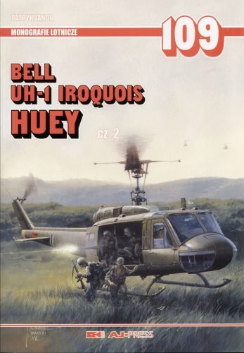 Bell UH-1 Iroquois - Huey. Część 2 Janda Patryk