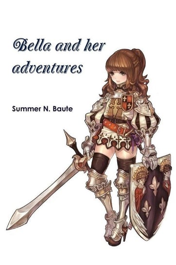 Bella and her adventures Baute Summer N.