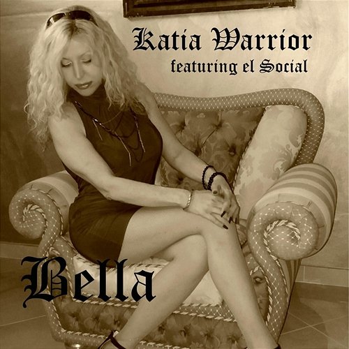 Bella Katia Warrior feat. El Social