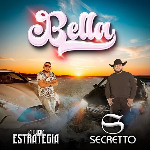 Bella La Nueva Estrategia, Secretto