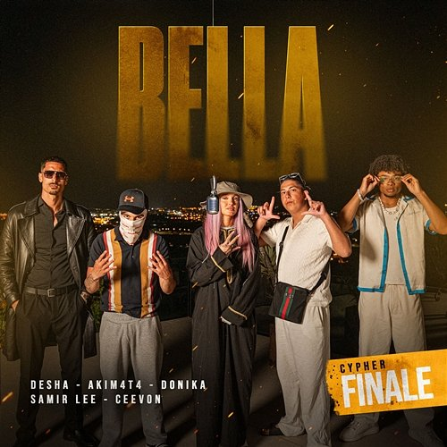 BELLA Akim4t4, SAMIR LEE, DONIKA, RAW SEASON, DESHA, ceevon