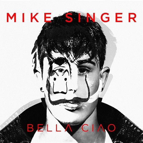 Bella ciao Mike Singer