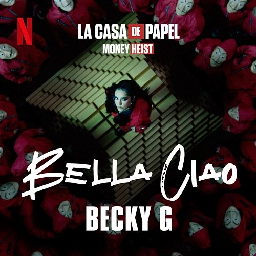 Bella Ciao Becky G