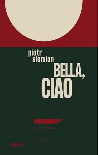 Bella, ciao Siemion Piotr