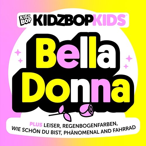 Bella Donna Kidz Bop Kids