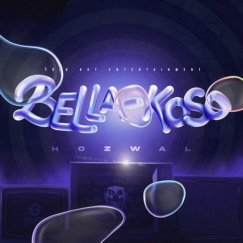 Bella - Koso Hozwal