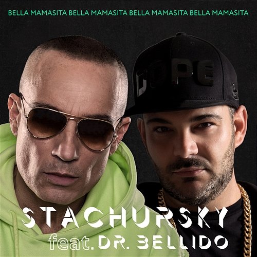 Bella Mamasita Stachursky feat. Dr. Bellido