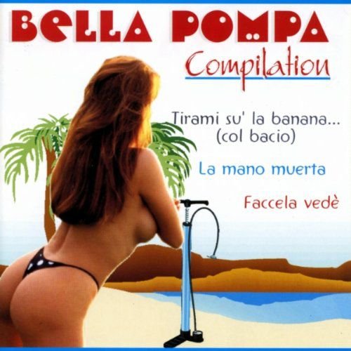 Bella Pompa Compilation Various Artists