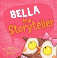 Bella the Storyteller Guillain Charlotte