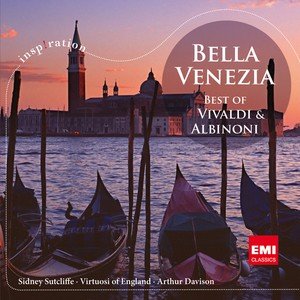 Bella Venezia: The Best Of Vivaldi & Albinoni Various Artists