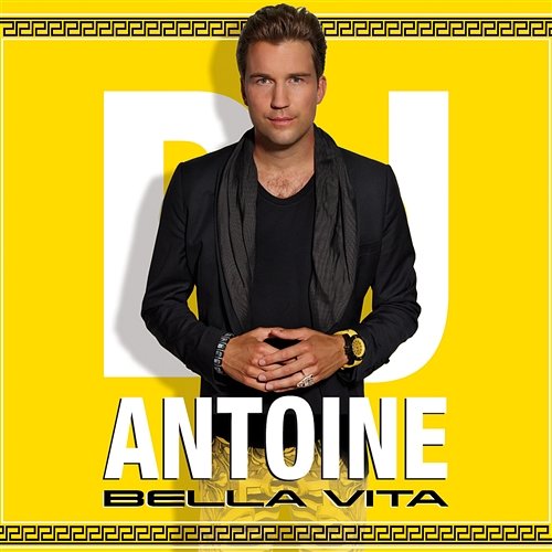 Bella Vita DJ Antoine