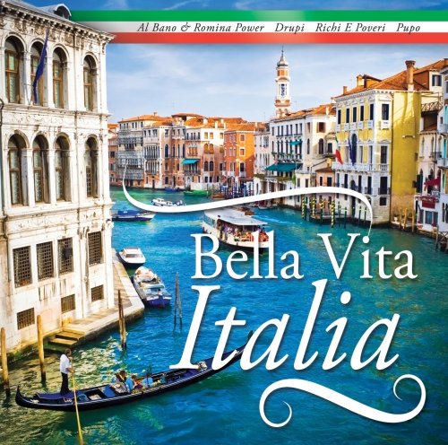 Bella Vita Italia. Volume 1 Various Artists